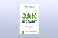 Jak nezemřít, Michael Greger