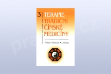 Terapie tradiční čínské medicíny 3 - Philippe Sionneau, Lü Gang