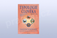 Typologie člověka podle astrologie, ájurvédy a výživy